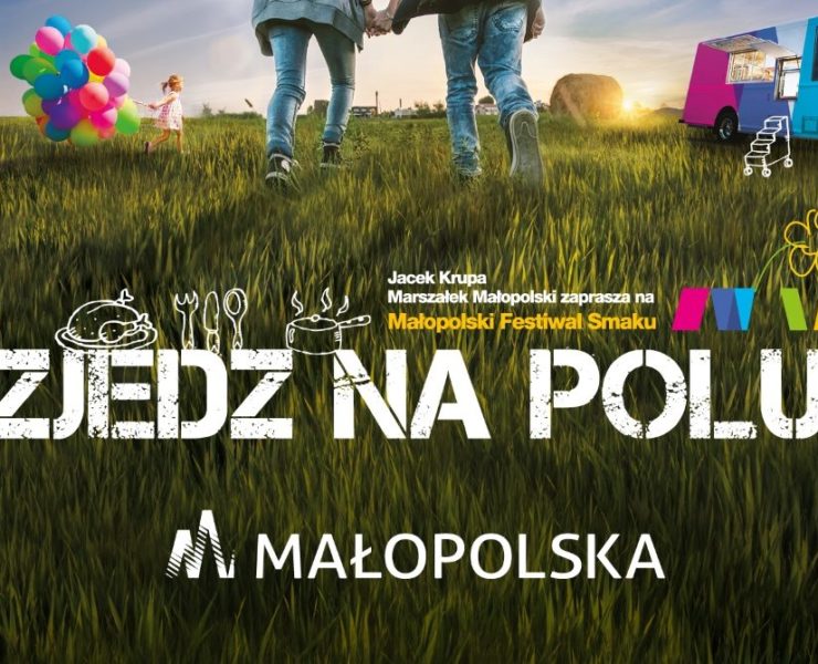 Kampania: Małopolska. Zjedz na polu! czyli kuchnia regionalna w kreatywnej odsłonie 21